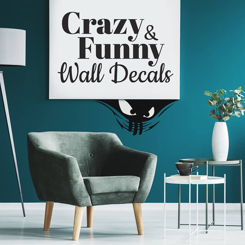 Find Crazy and Funny Wall Decal Ideas and Tips | Blog | Square Signs