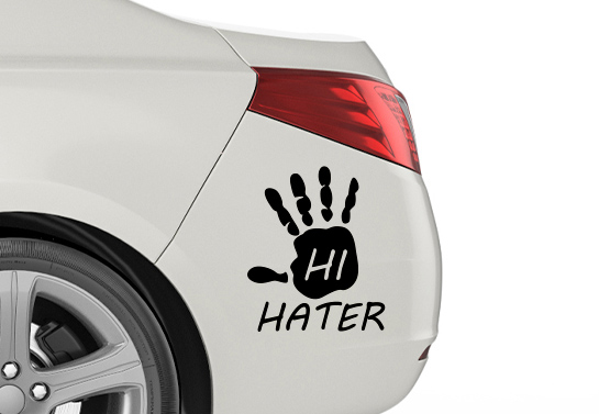 Hi Haters bumper sticker idea