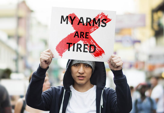 My Arms Are Tired protest sign idea for inspiration