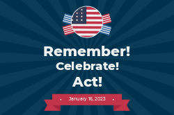 Remember! Celebrate! Act! MLK Day Sign Template