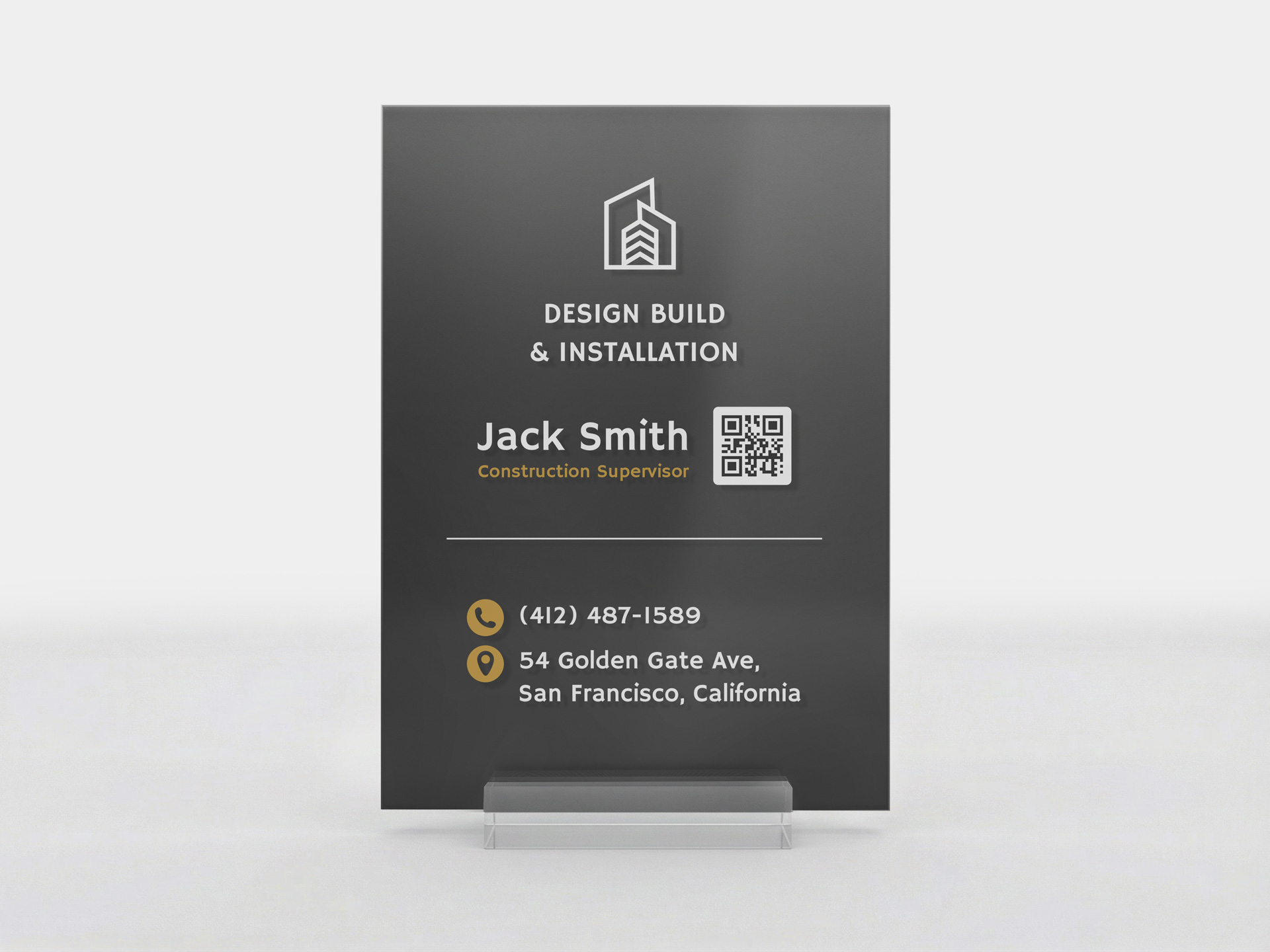 Black transparent acrylic sign advertising the services of a construction supervisor with a QR code.
