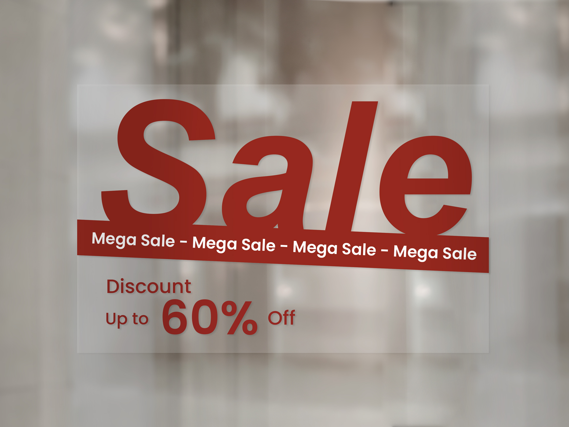 Clear window signage showcasing sales information.