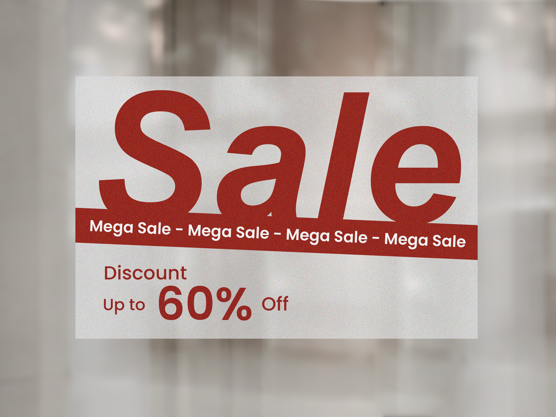 Frosted window signage promoting mega sales.