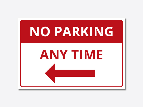 Red reflective aluminum sign reading No Parking, Any Time with a navigational arrow.