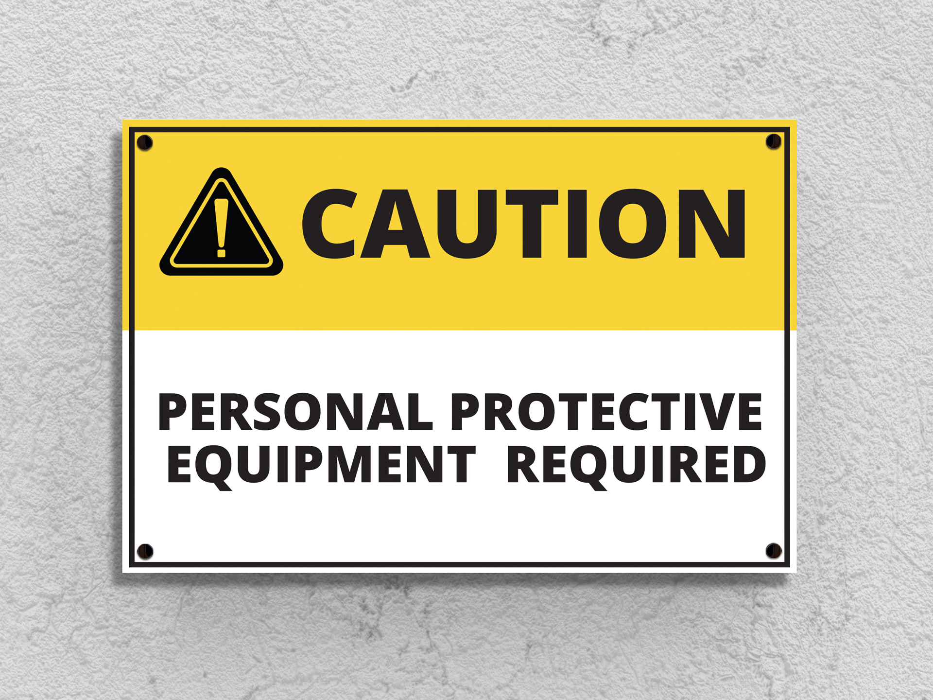 Hospital aluminum safety sign sta.ting personal protective equipment required