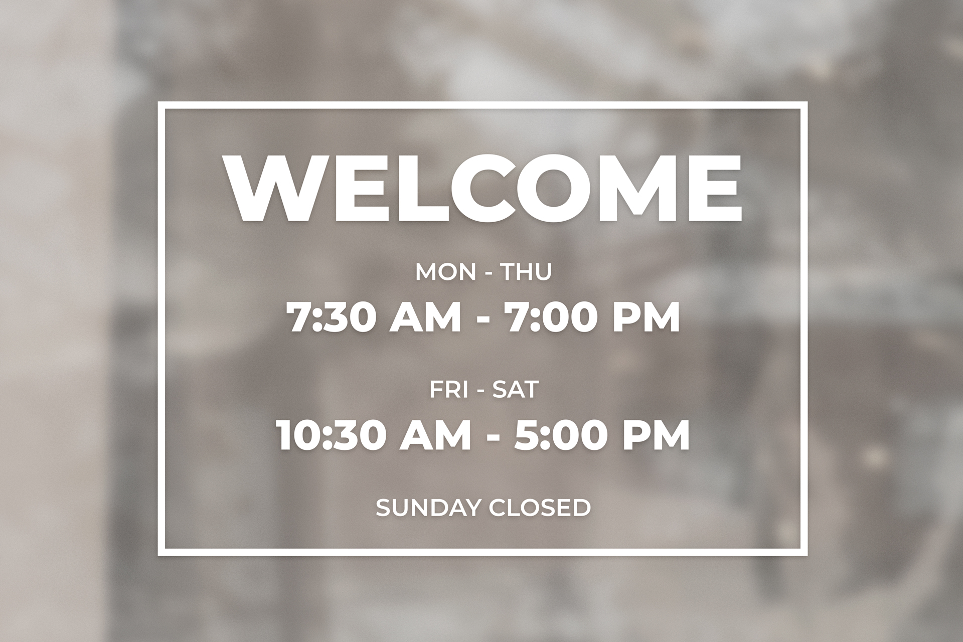 Welcoming vinyl lettering on the window featuring the business hours.