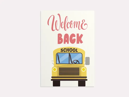 Friendly back to school sign with welcome back text and yellow school bus graphic.