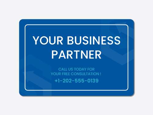 Blue aluminum sign reading Your Business Partner and a CTA text.