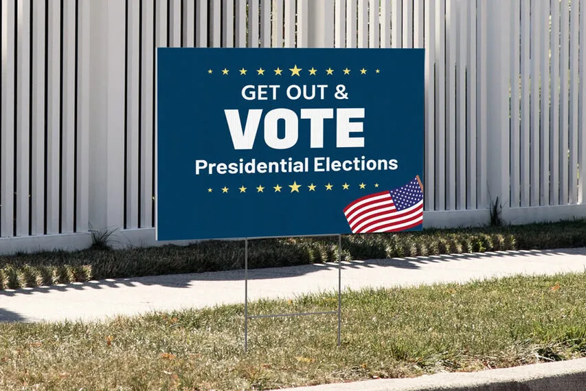 Voter Encouragement Political Yard Sign