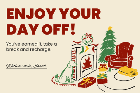 Enjoy Your Day Off Christmas Sign Template
