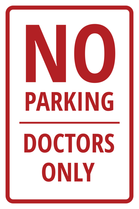 No Parking Doctors Only Sign Template