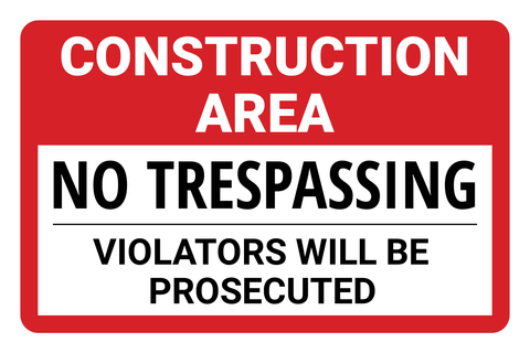 Construction Area No Trespassing Sign Template