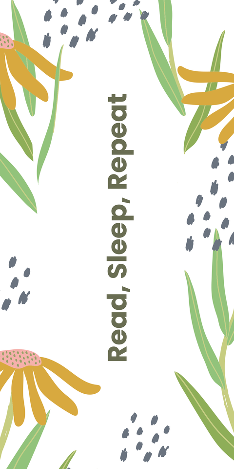 Read, Sleep, Repeat With Flowery Decorations Template