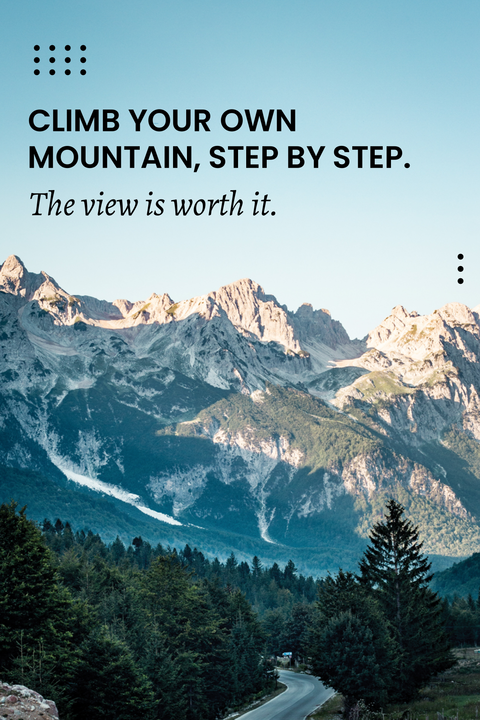 Climb Your Own Mountain Motivational Sign Template