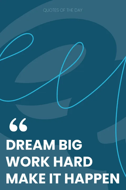 Dream Big Work Hard Motivational Sign Template