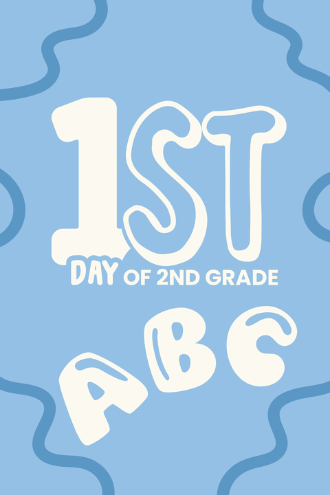 First Day Second Grade Milestone Sign Template