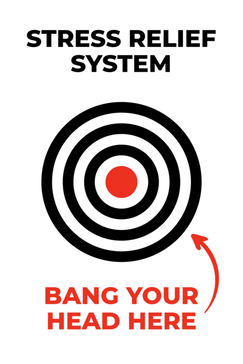 Stress Relief System Target Bullseye Funny Sign Template