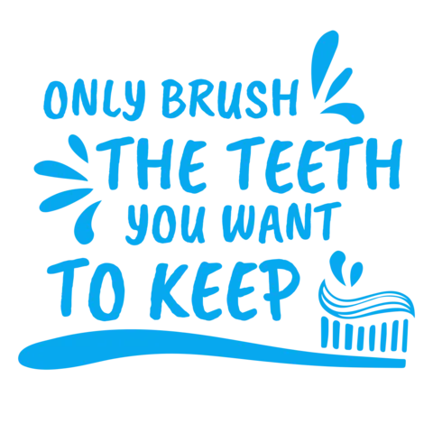 Dental Hygiene Funny Saying in Blue Sign Template