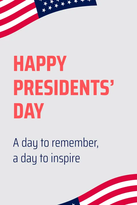 US Flags With an Inspiring Presidents' Day Quote Template