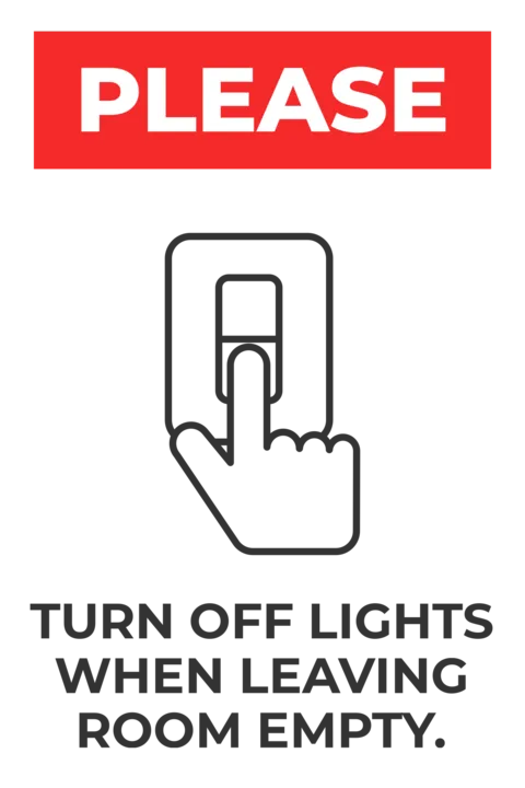 Turn Off Lights When Leaving Room Empty Notice Sign Template