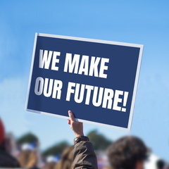 Hopeful Protest Sign For Motivating People Hopeful Protest Sign For Motivating People