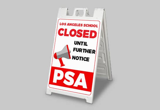 PSA-Los-Angeles-School-Closed-safety-sign