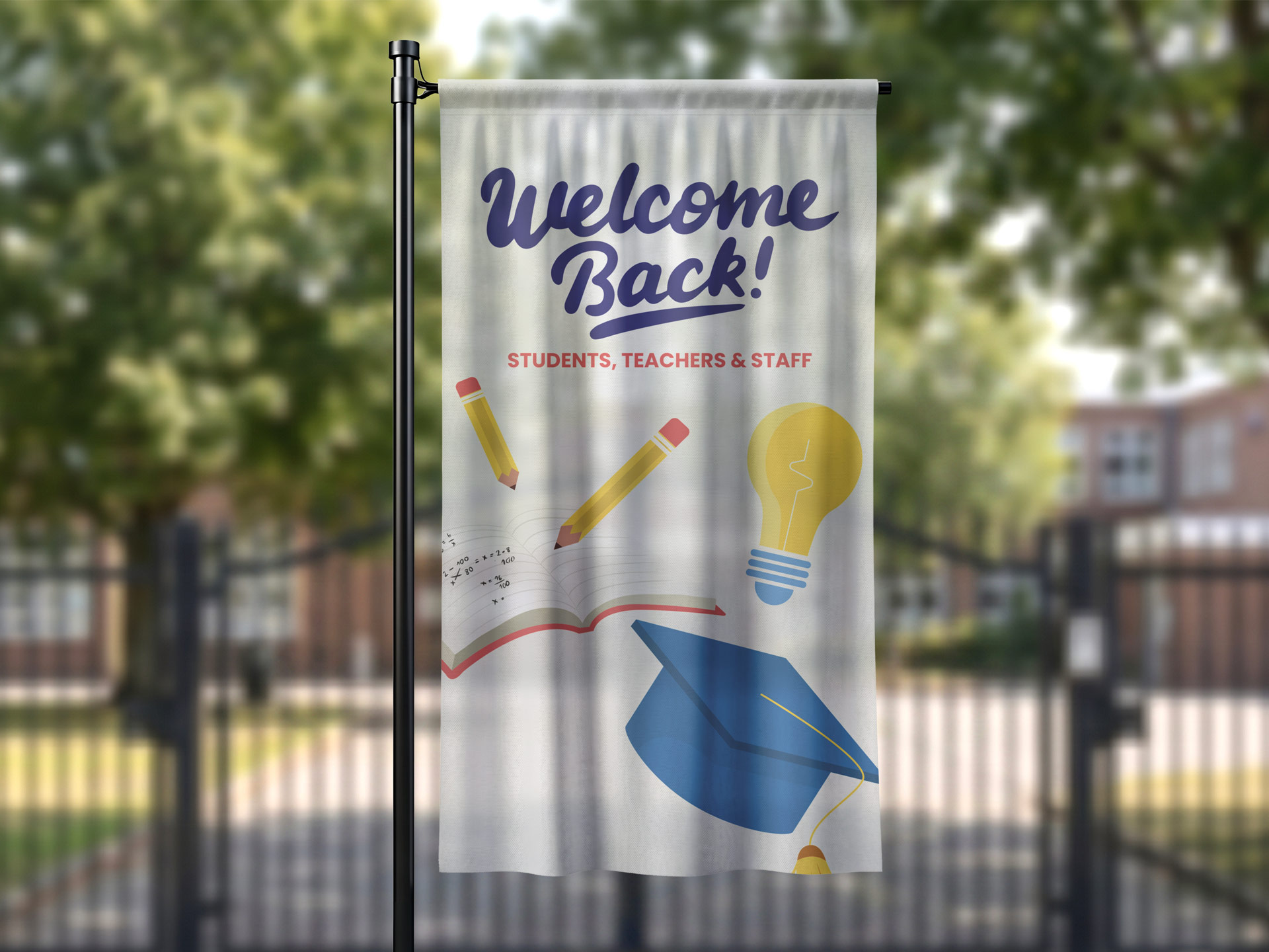 Welcome back to school pole flag greeting students, teachers and staff.