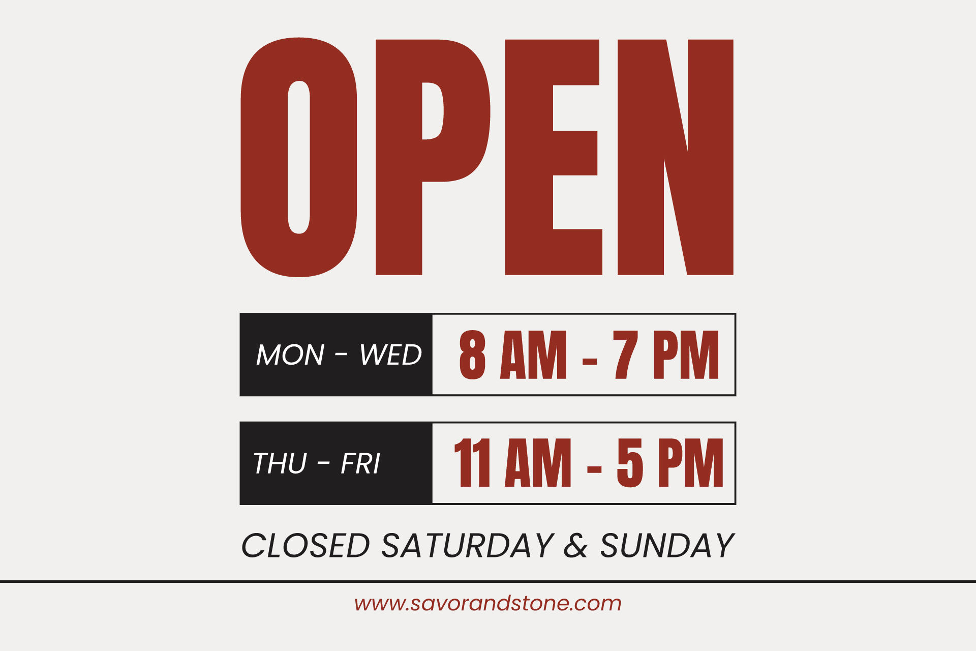 Bold red sign template with separate weekday time blocks and a closed-weekend notice.