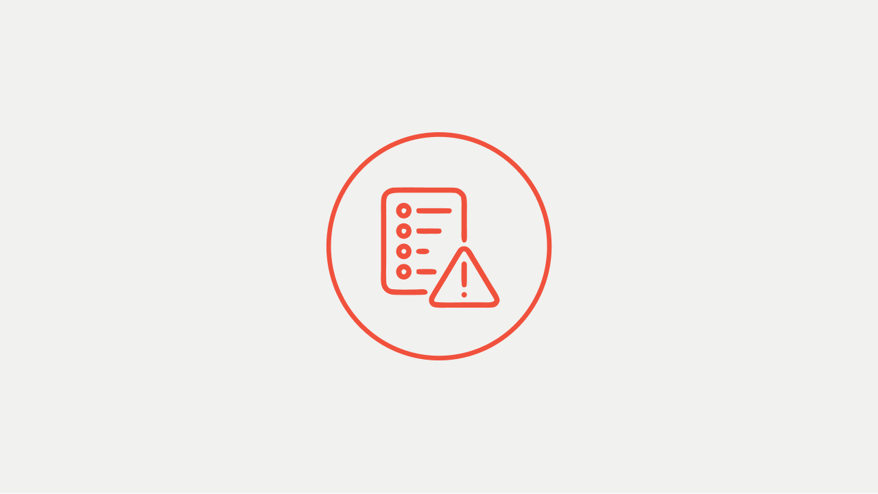 An image of a list with a warning triangle set next to it.