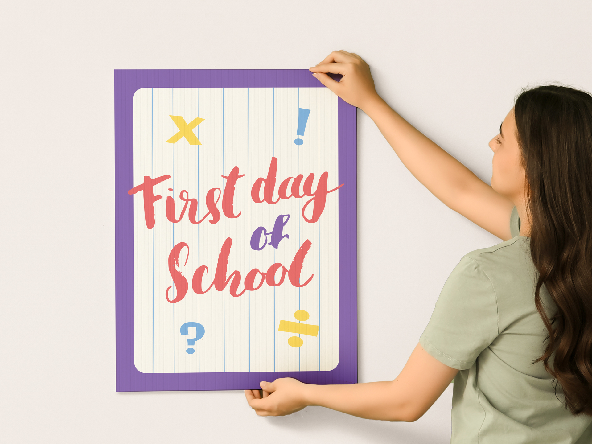 First day of school Coroplast sign mounted on a wall