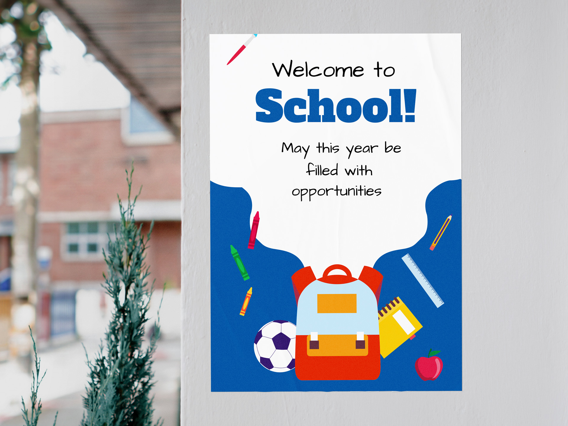 Paper poster printing with welcome to school messaging.
