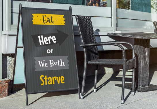 Eat Here Or We Both Starve sidewalk sign funny-sandwich-board-saying