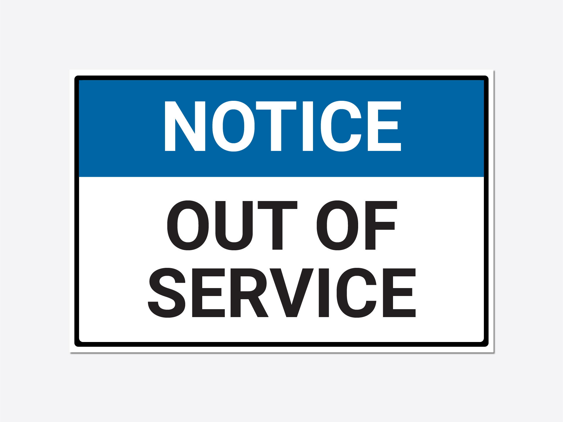 Blue and white workplace safety sign reading Out of Service.