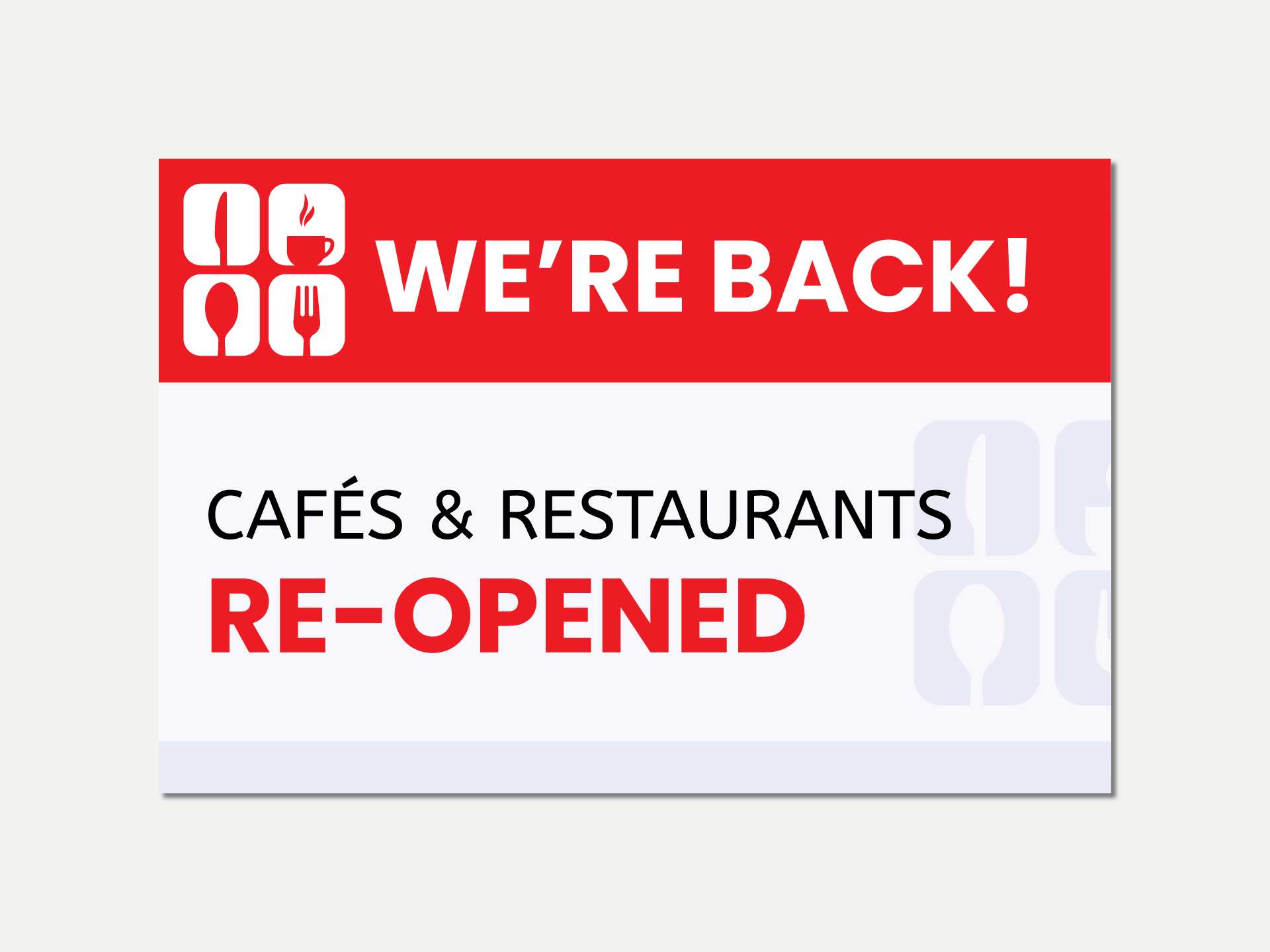 We're Back metal printed sign for business reopening.