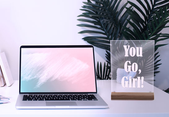 you-go-girl-acrylic-sign