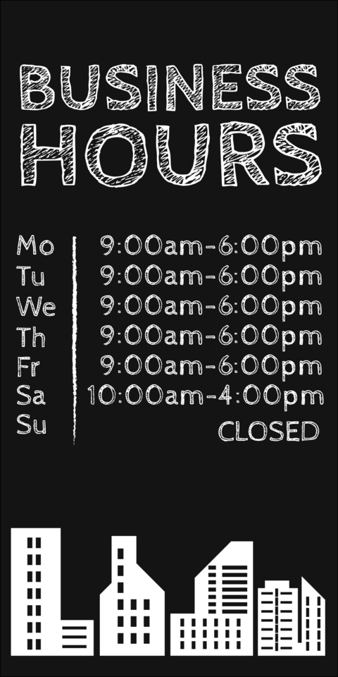 Black-White Building Outlines Business Hours Sign Template